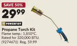 Princess Auto Powerfist propane torch kit offer