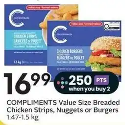 Sobeys Compliments Value Size Breaded Chicken Strips, Nuggets or Burgers offer