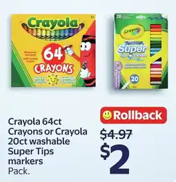 Walmart Crayola 64ct crayons or crayola 20ct washable super tips markers pack offer