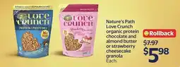 Walmart Nature's Path Love Crunch organic protein chocolate and almond butter or strawberry cheesecake granola offer