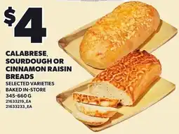 Loblaws Calabrese sourdough or cinnamon raisin breads offer