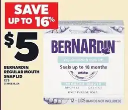 Loblaws Bernardin regular mouth snap lid offer