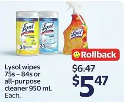 Walmart Lysol wipes 75s - 84s or all-purpose cleaner 950 mL offer
