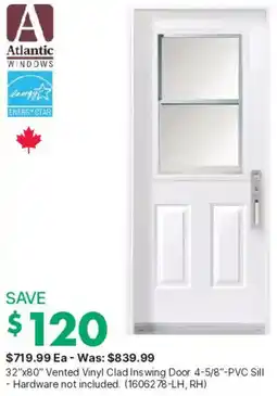 Kent Atlantic Windows 32"x80" Vented Vinyl Clad Inswing Door offer