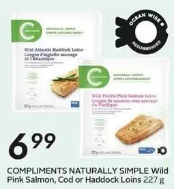 Sobeys Compliments Naturally Simple Wild Pink Salmon, Cod or Haddock Loins offer