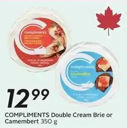 Sobeys Compliments Double Cream Brie or Camembert offer
