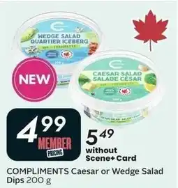 Sobeys Compliments Caesar or Wedge Salad Dips offer