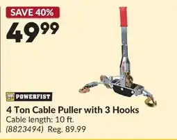 Princess Auto Powerfist 4 Ton Cable Puller with 3 Hooks offer