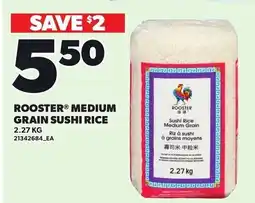 Loblaws Rooster medium grain sushi rice offer