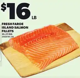 Loblaws Fresh Faroe Island Salmon Fillets offer