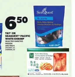 Loblaws T&T or Seaquest pacific white shrimp offer