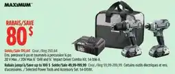 Canadian Tire Maximum 20 V Max 1/2" Drill and 1/4" Impact Driver Combo Kit offer