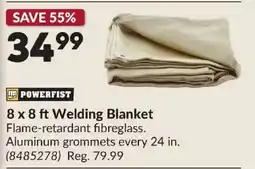 Princess Auto Powerfist 8 x 8 ft Welding Blanket offer
