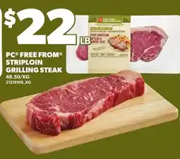 Loblaws PC Free From Striploin Grilling Steak offer
