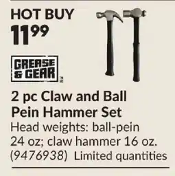 Princess Auto Grease & Gear 2 pc Claw and Ball Pein Hammer Set offer