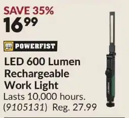 Princess Auto Powerfist led 600 lumen rechargeable work light offer