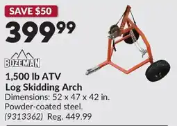Princess Auto Bozeman 1,500 lb ATV Log Skidding Arch offer
