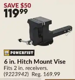 Princess Auto Powerfist 6 in. Hitch Mount Vise offer