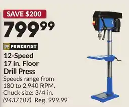 Princess Auto Powerfist 12-Speed 17 in. Floor Drill Press offer