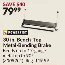 Princess Auto Powerfist 30 in. Bench-Top Metal-Bending Brake offer