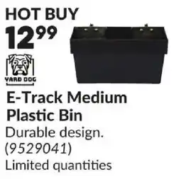 Princess Auto Vard Dog E-Track Medium Plastic Bin offer