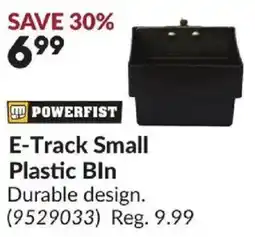Princess Auto Powerfist E-track small plastic bln offer