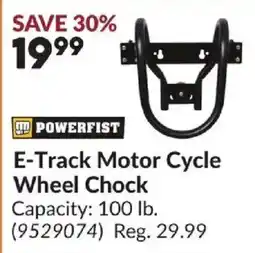 Princess Auto Powerfist E-track Motor Cycle Wheel Chock offer