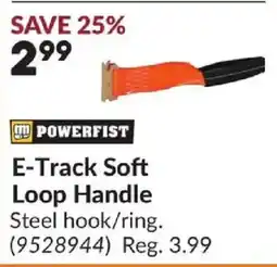 Princess Auto Powerfist e-track soft loop handle offer