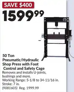Princess Auto 50 Ton Pneumatic/Hydraulic Shop Press with Foot Control and Safety Cage offer