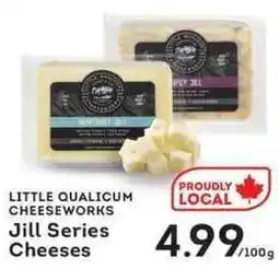 IGA Little Qualicum Cheeseworks Jill Series Cheeses offer