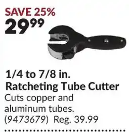 Princess Auto Ratcheting Tube Cutter offer