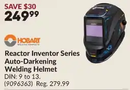 Princess Auto Hobart reactor inventor series auto-darkening welding helmet offer