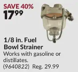 Princess Auto Fuel Bowl Strainer offer