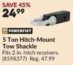 Princess Auto Powerfist 5 ton hitch-mount tow shackle offer