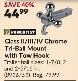 Princess Auto Powerfist class ii/iii/iv chrome tri-ball mount with tow hook offer