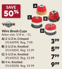Princess Auto Vaper wire brush cups offer