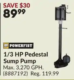 Princess Auto Powerfist 1/3 Hp Pedestal Sump Pump offer