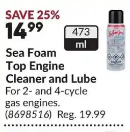 Princess Auto Sea Foam Top Engine Cleaner and Lube offer