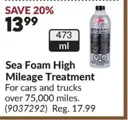 Princess Auto Sea Foam High Mileage Treatment offer