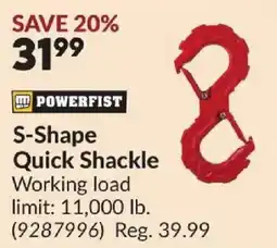 Princess Auto Powerfist s-shape quick shackle offer