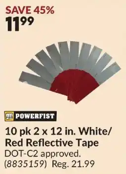 Princess Auto Powerfist 2 x 12 in. White/Red Reflective Tape offer