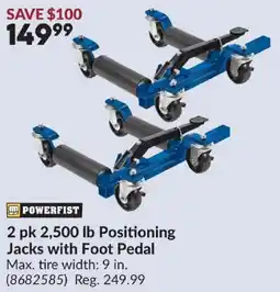 Princess Auto Powerfist 2,500 lb Positioning Jacks with Foot Pedal offer