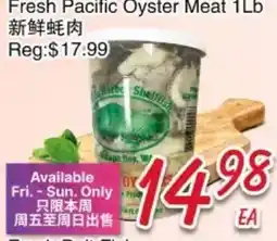 Foody Mart Fresh Pacific Oyster Meat offer