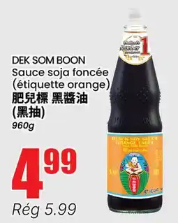 Btrust Supermarket DEK SOM BOON Sauce soja foncée (étiquette orange) offer