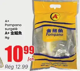 Btrust Supermarket A+ Pompano surgelé offer
