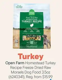 Petvalu Open Farm Homestead Turkey Recipe Freeze Dried Raw Morsels Dog Food offer