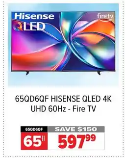 2001 Audio Video 65QD6QF 65 HISENSE QLED 4K UHD 60Hz - Fire TV offer