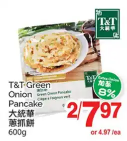 T&T Supermarket T&T GREEN ONION PANCAKE offer