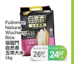 T&T Supermarket FULINMEN NATURAL WUCHANG RICE offer