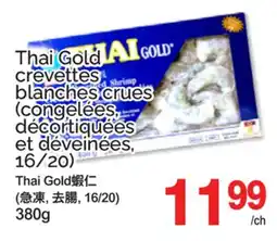 T&T Supermarket Thai Gold crevettes blanches crues (congelées, décortiquées et déveinées, 16/20) offer